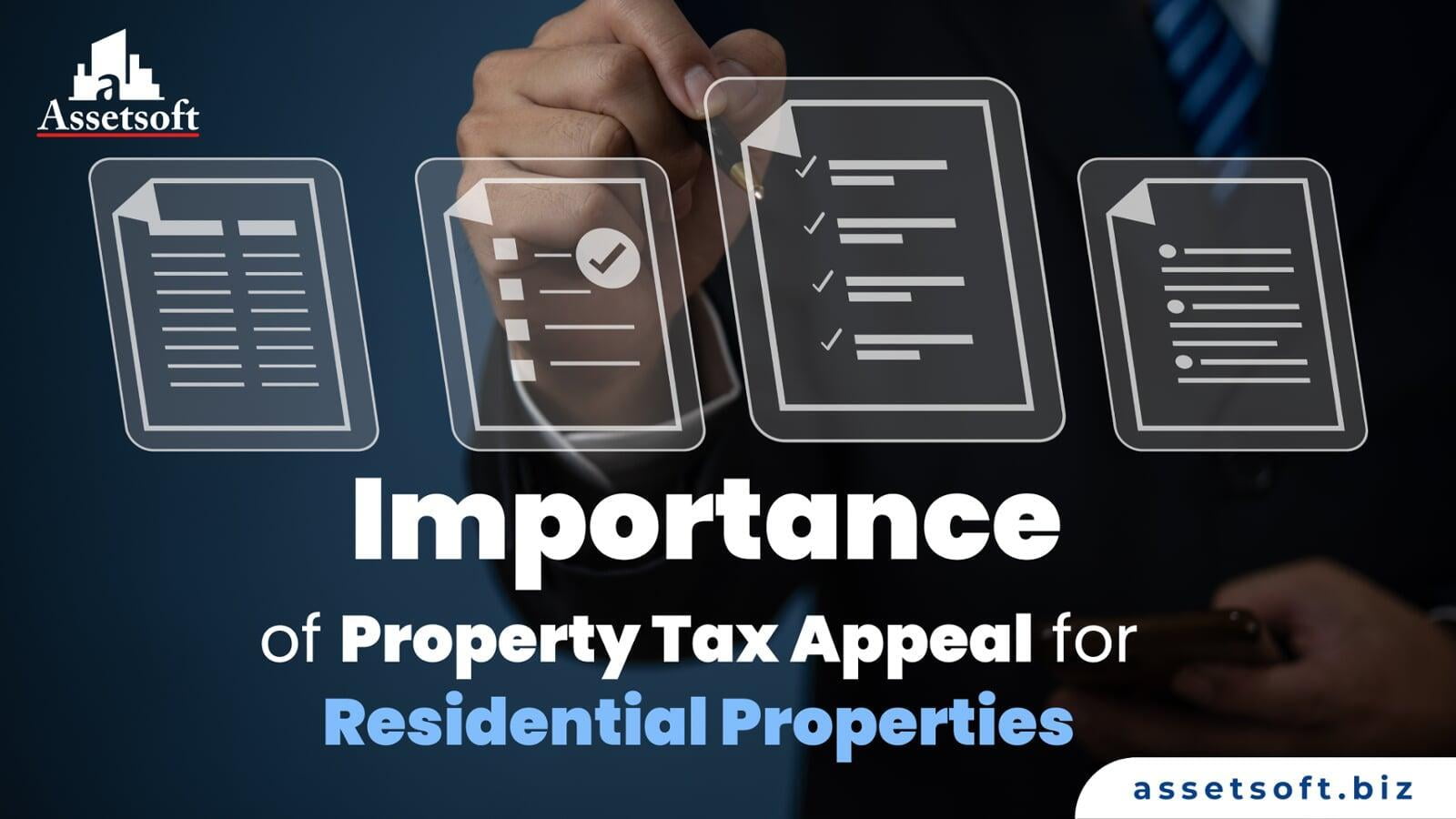 Importance of Property Tax Appeal for Residential Properties 